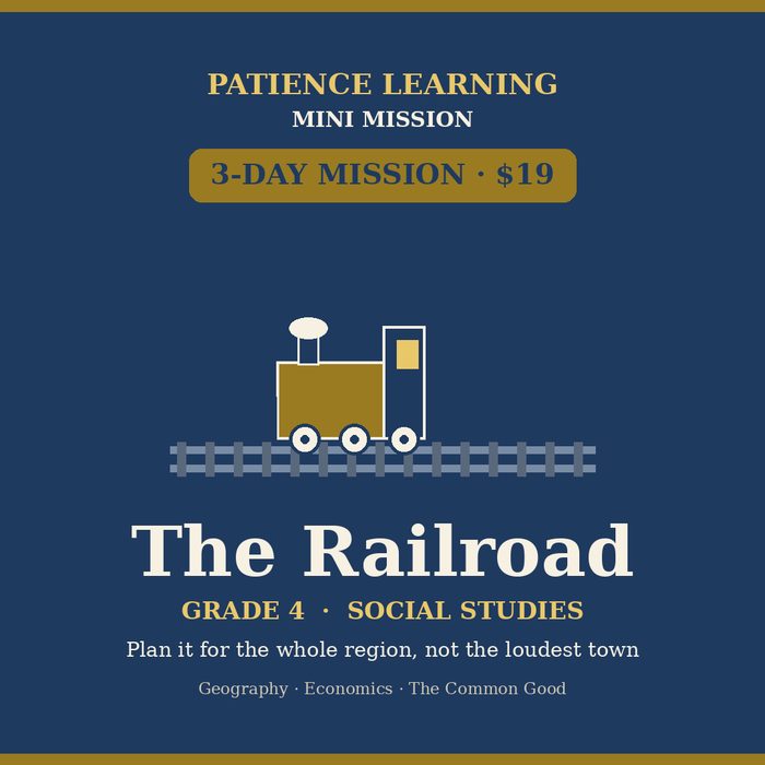 The Railroad — Grade 4 Social Studies Mini Mission