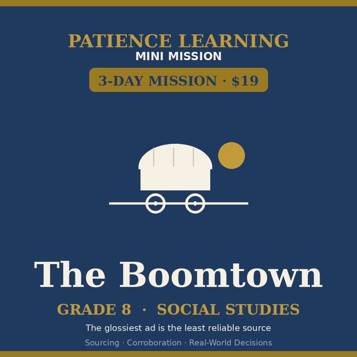 The Boomtown — Grade 8 Social Studies Mini Mission