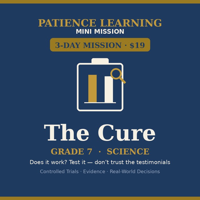 The Cure — Grade 7 Science Mini Mission
