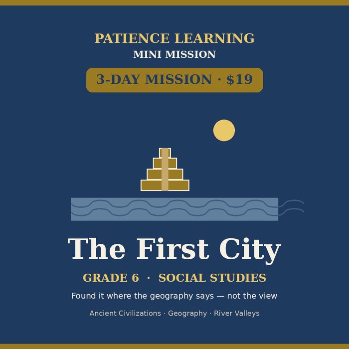 The First City — Grade 6 Social Studies Mini Mission